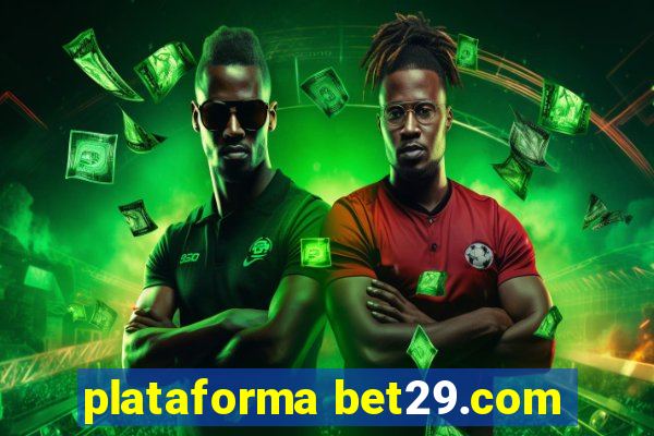 plataforma bet29.com